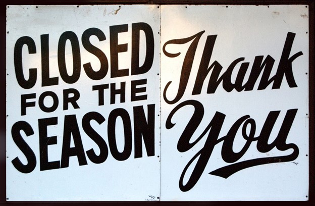 Closed for the Season